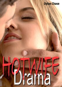 Hotwife Drama