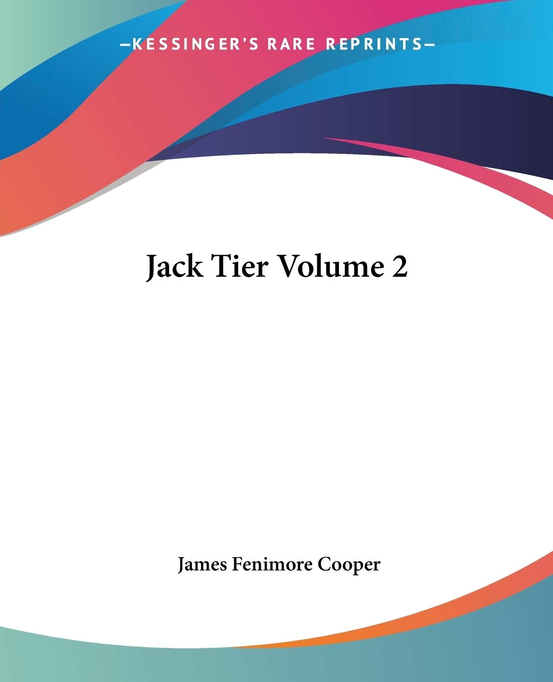 Jack Tier, Vol. 2