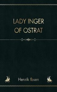 Lady Inger of Ostrat