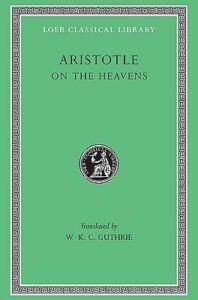 ON THE HEAVENS - Aristotle