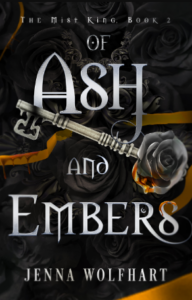 Of Ash and Embers