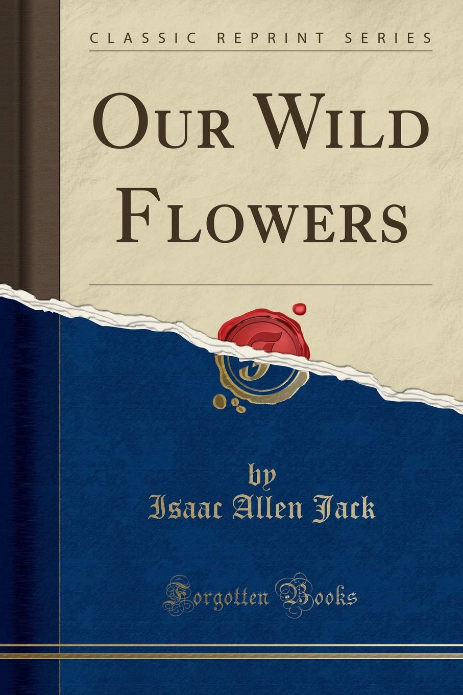 Our Wild Flowers