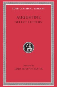 Saint Augustine: Select Letters