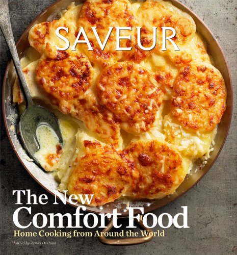 Saveur: The New Comfort Food