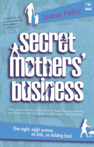 Secret Mothers' Business