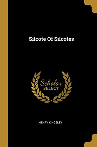 Silcote Of Silcotes
