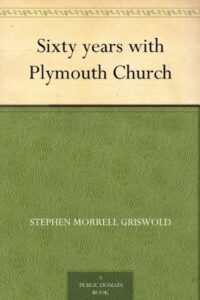 Sixty years with Plymouth Church
