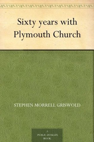 Sixty years with Plymouth Church