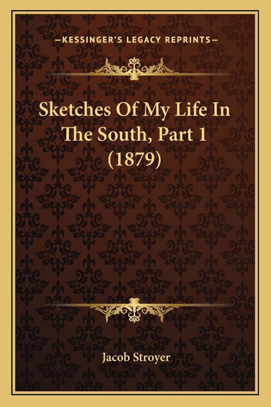 Sketches Of My Life In The South, Part 1