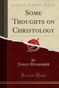 Some Thoughts on Christology