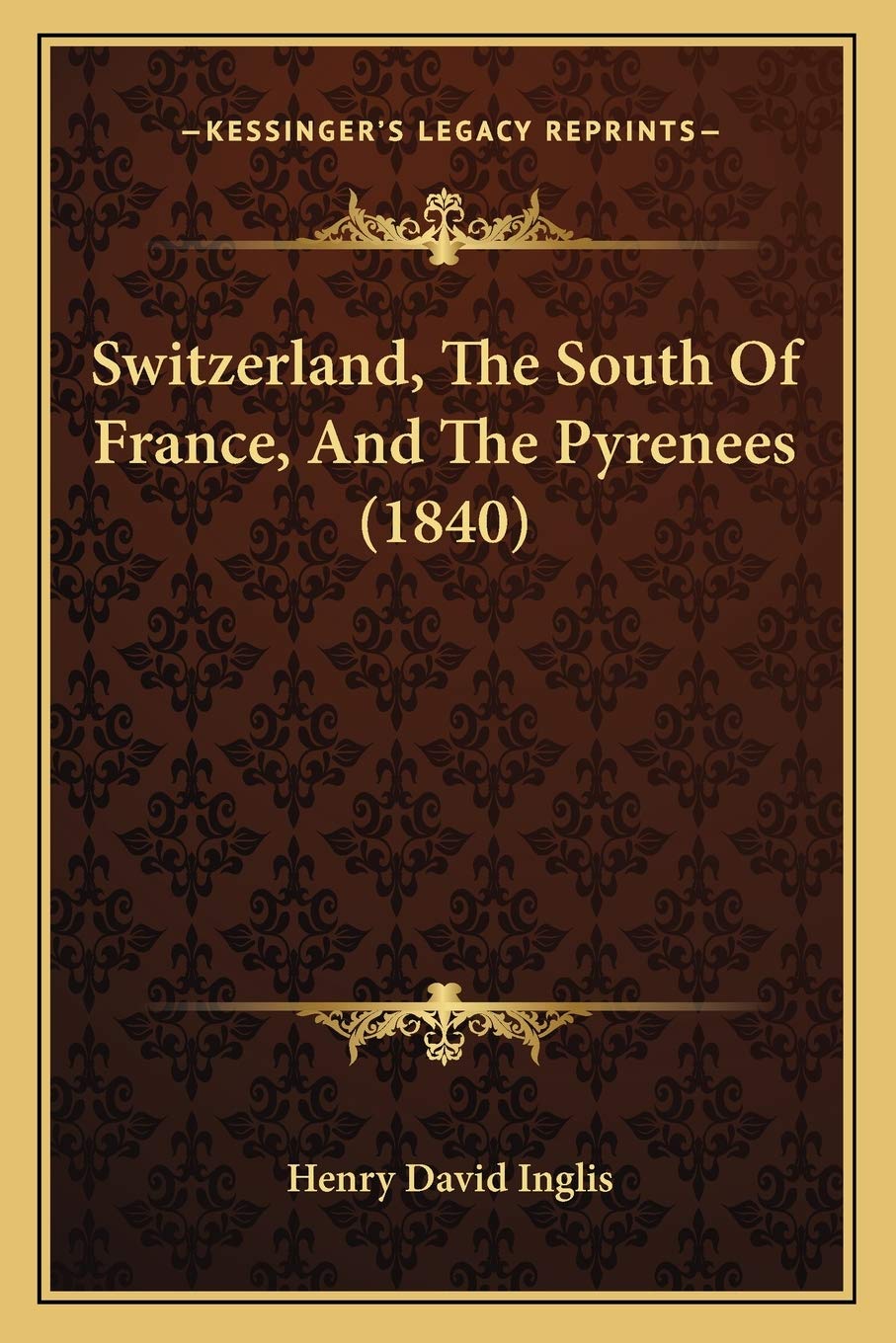 Switzerland, The South Of France, And The Pyrenees
