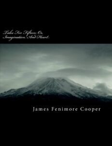 Tales For Fifteen; Or, Imagination And Heart