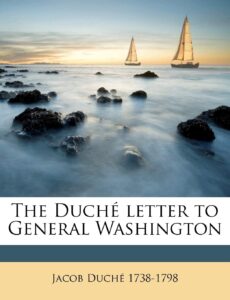 The Duche Letter to General Washington
