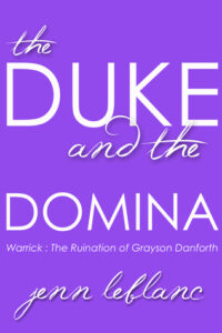 The Duke and The Domina