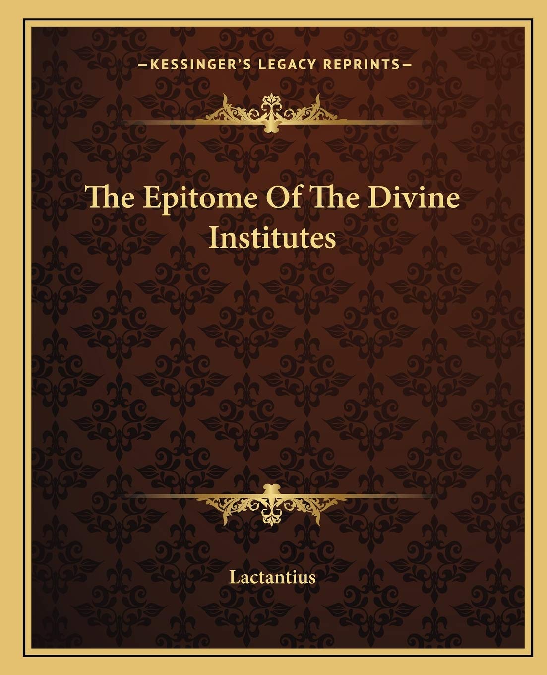 The Epitome Of The Divine Institutes