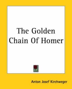 The Golden Chain of Homer - Anton Josef Kirchweger