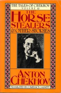 The Horse-Stealers and Other St - Anton Pavlovich Chiekhov