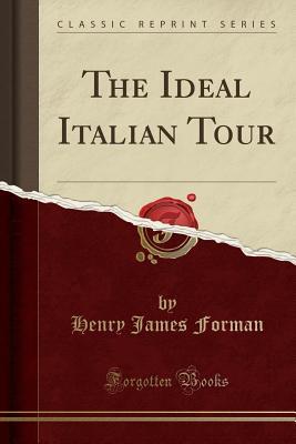 The Ideal Italian Tour