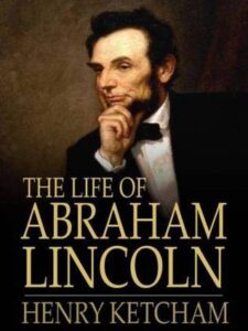 The Life of Abraham Lincoln