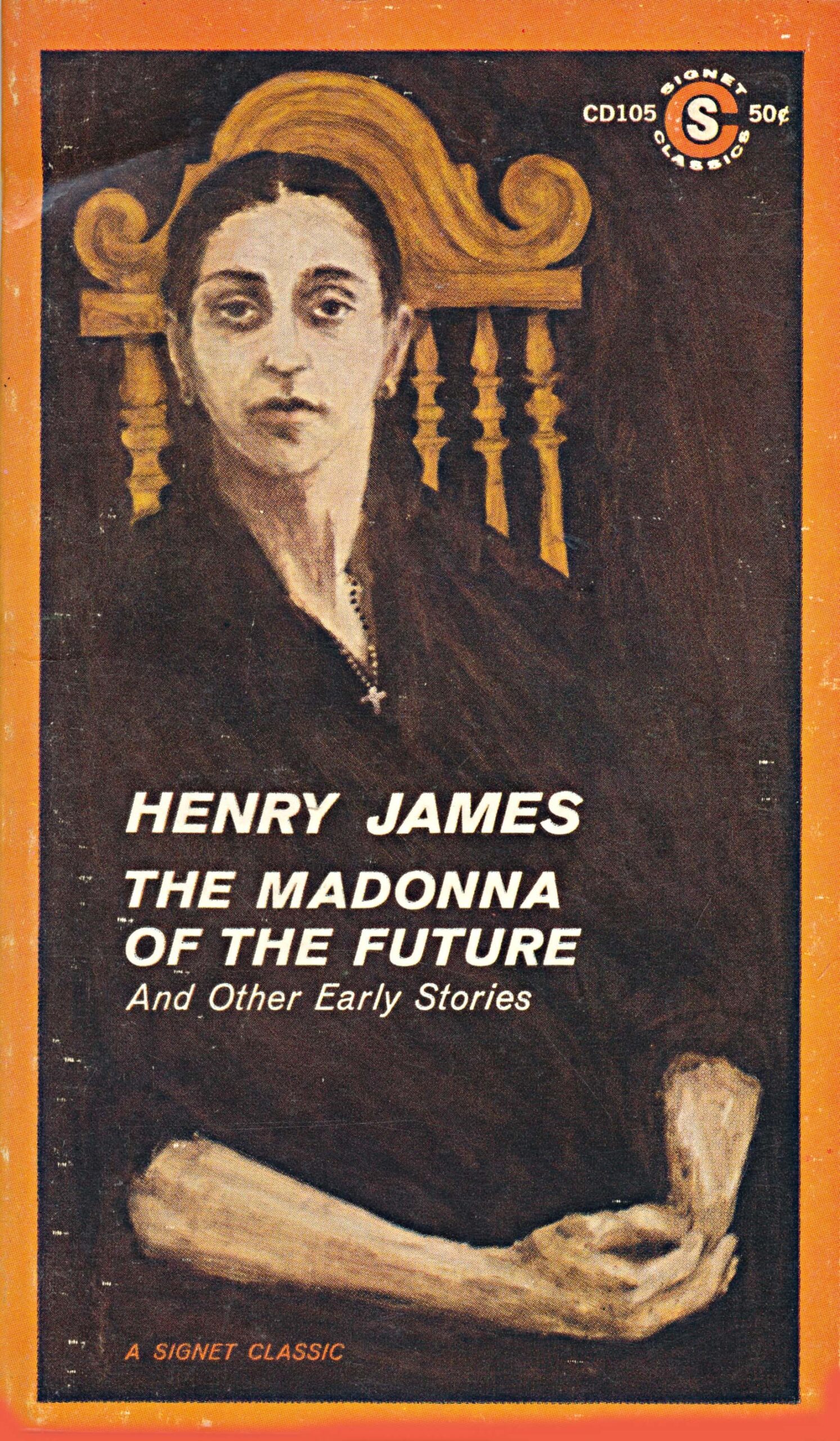 The Madonna of the Future and Other Early Stories