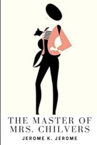 The Master of Mrs. Chilvers