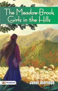 The Meadow-Brook Girls in the Hills The Missing Pilot of the White Mountains