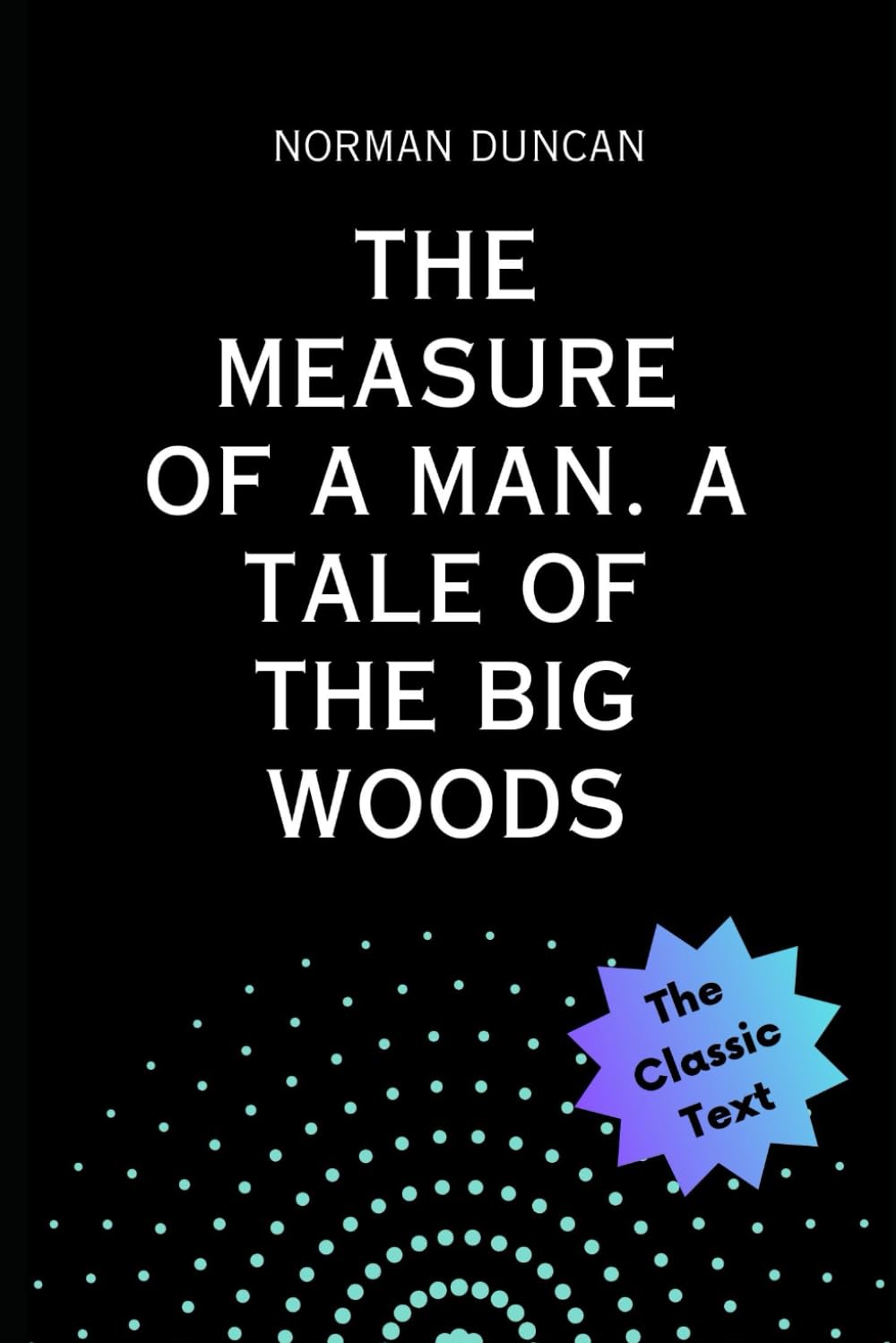 The Measure of a Man