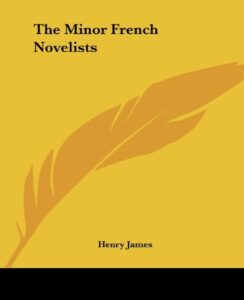 The Minor French Novelists