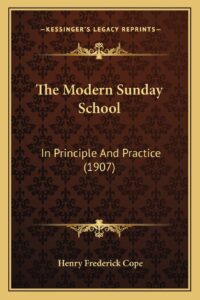 The Modern Sunday School