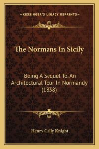 The Normans In Sicily