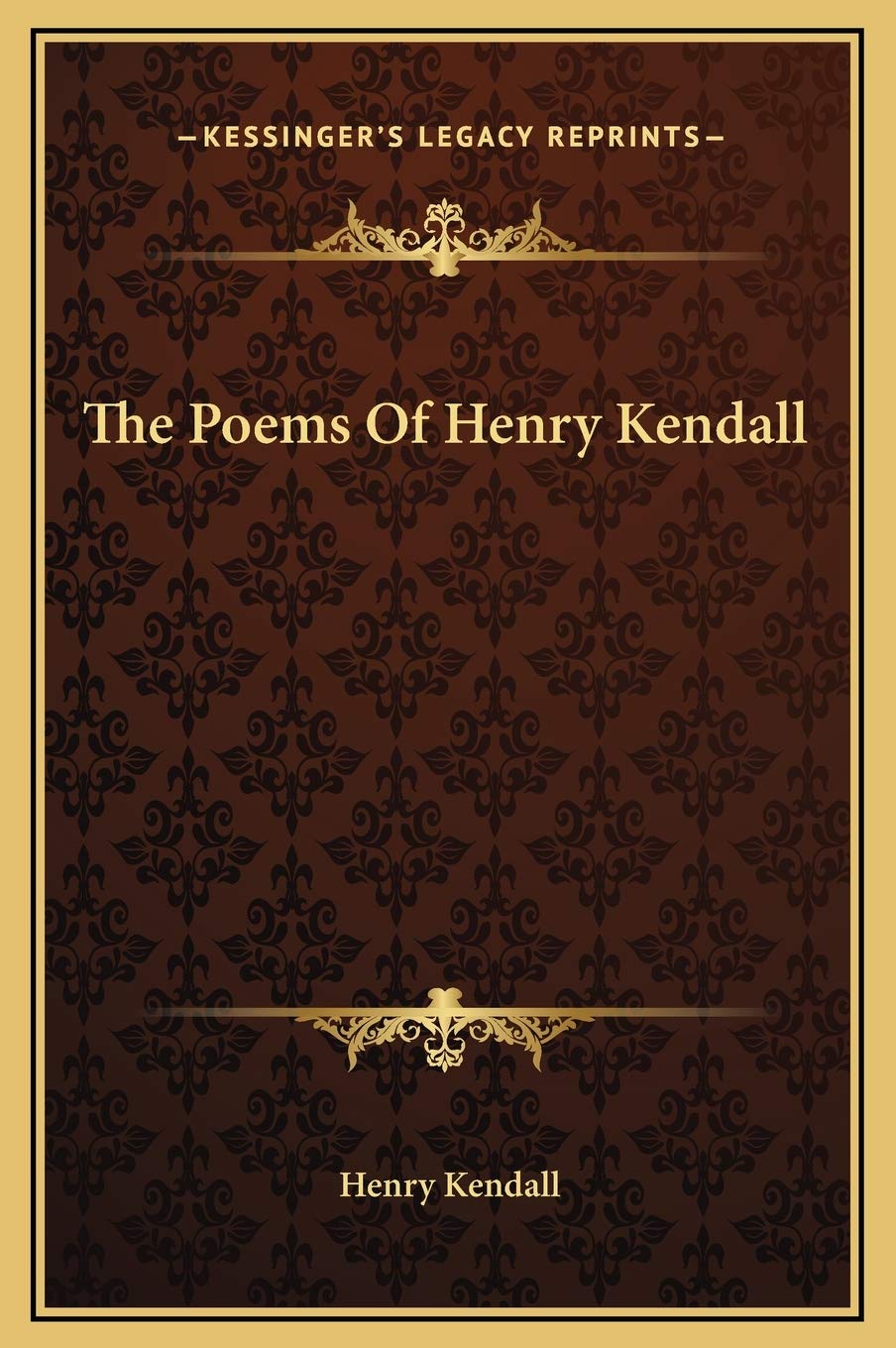 The Poems Of Henry Kendall