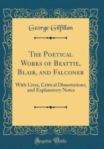 The Poetical Works of Beattie, Blair, and Falconer