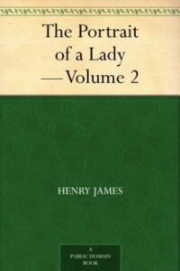 The Portrait of a Lady , Volume 2