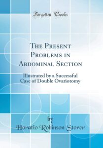 The Present Problems in Abdominal Section