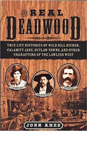 The Real Deadwood