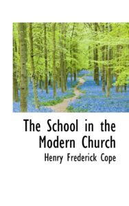 The School in the Modern Church