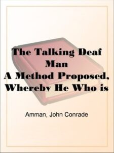 The Talking Deaf Man