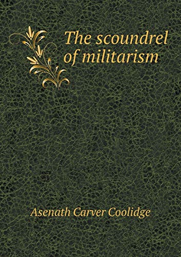 The scoundrel of militarism