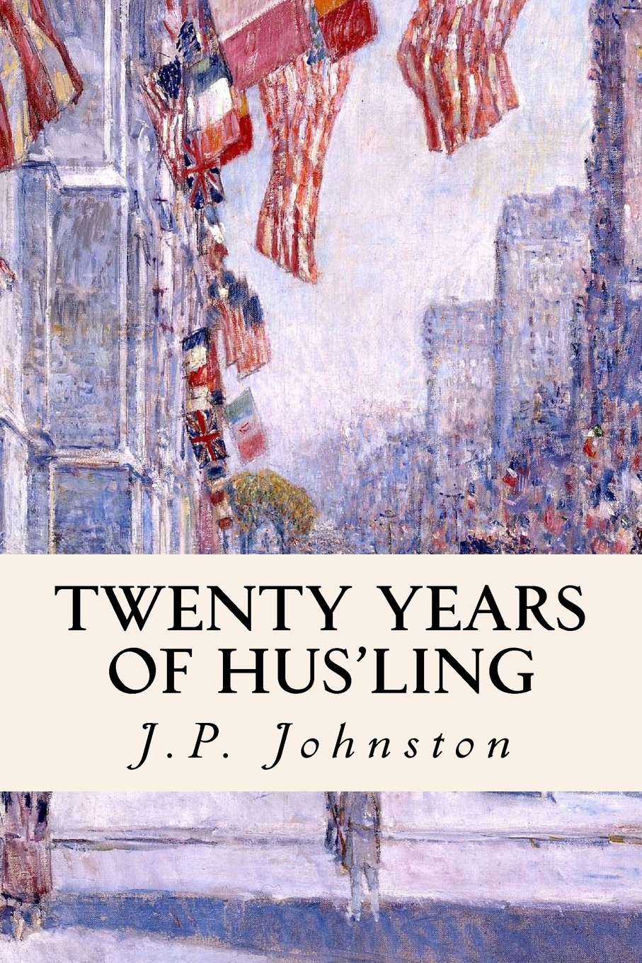 Twenty Years of Hus'ling