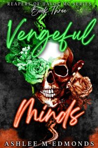 Vengeful Minds_ Reapers of Havo - Ashlee M Edmonds