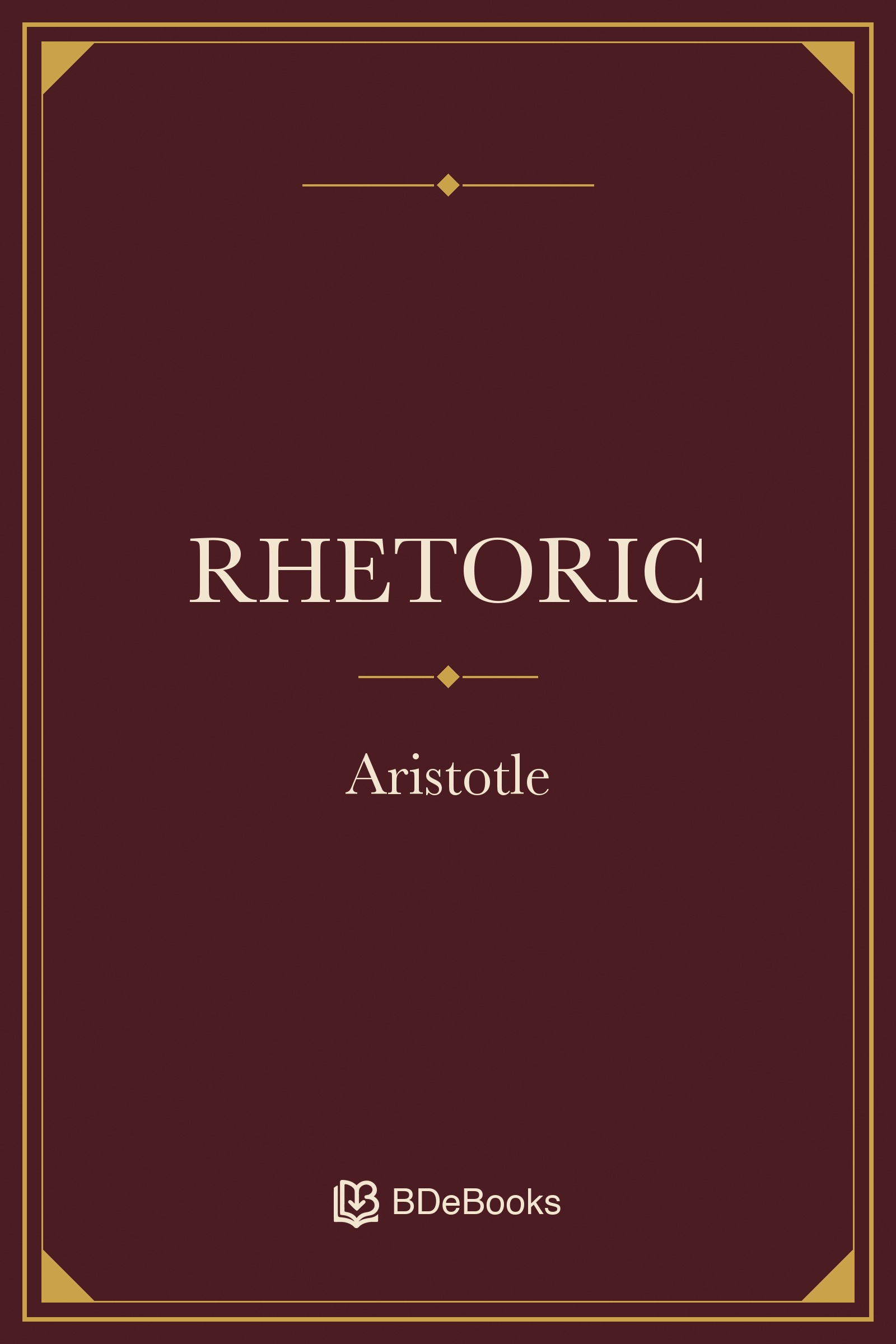 Rhetoric. Original BDeBooks cover.