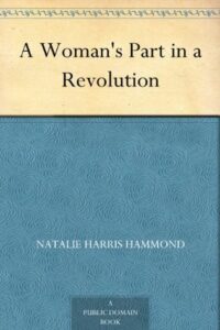 A Woman's Part in a Revolution
