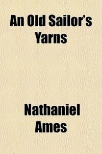 An Old Sailor's Yarns