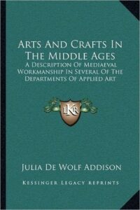Arts And Crafts In The Middle Ages