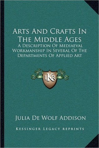 Arts And Crafts In The Middle Ages