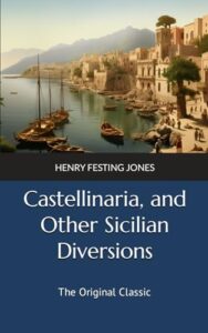 Castellinaria, and Other Sicilian Diversions