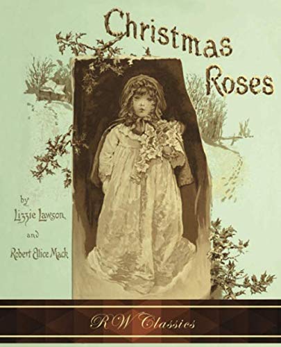 Christmas Roses