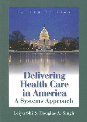 Delivering Health Care In America