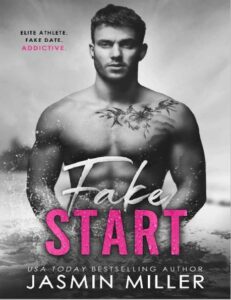 Fake start By Jasmin miller