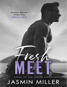 Fresh meet By Jasmine Miller